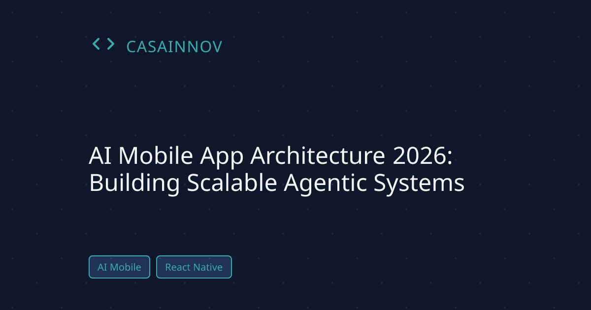 AI Mobile App Architecture 2026