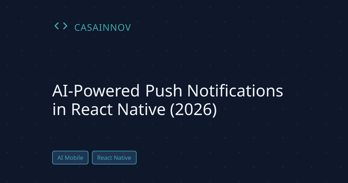 AI-powered personalized push notifications in React Native