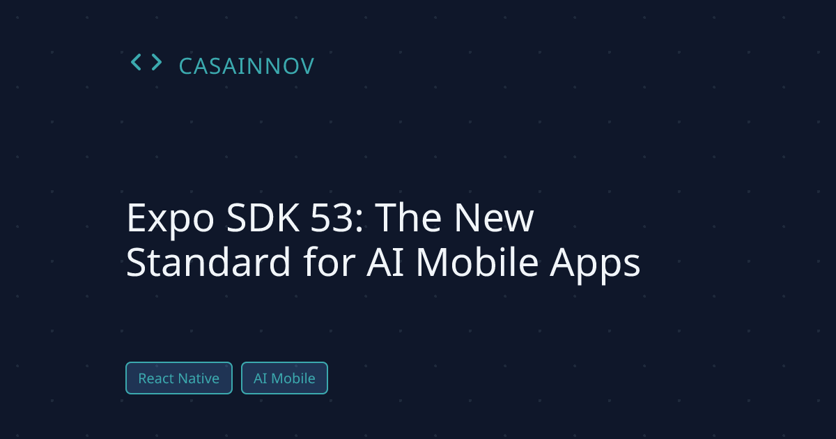 Expo SDK 53 AI Features Guide