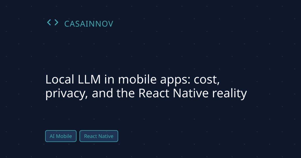 On-device LLM in React Native mobile apps