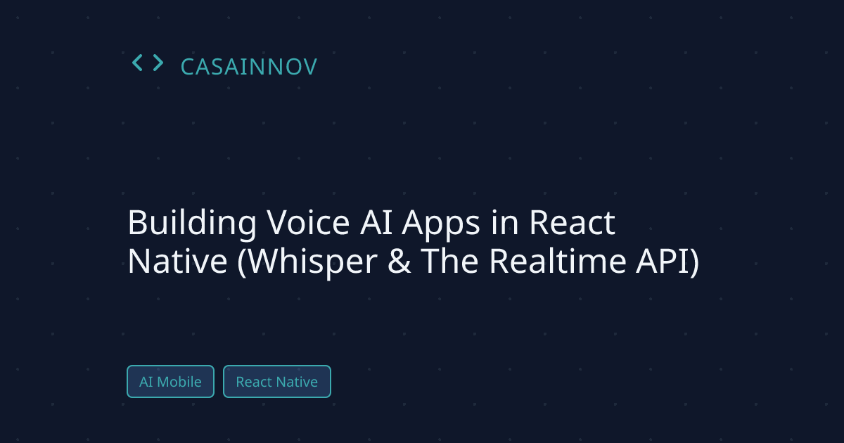 Voice AI React Native Whisper Realtime